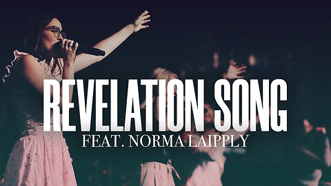 Revelation Song (LIVE) - Norma Laipply