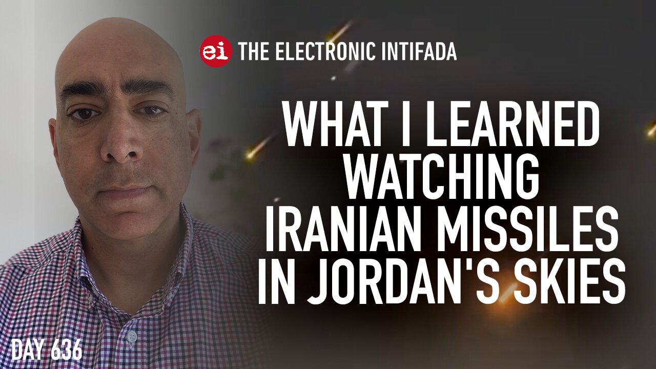What I learned watching Iranian missiles in Jordan's skies, with Ali Abunimah