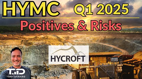 HYMC Q1 2025 Results - The Positives and The Risks of Hycroft Mining