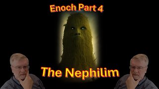 The Nephilim – Part Four – Book of Enoch and beyond
