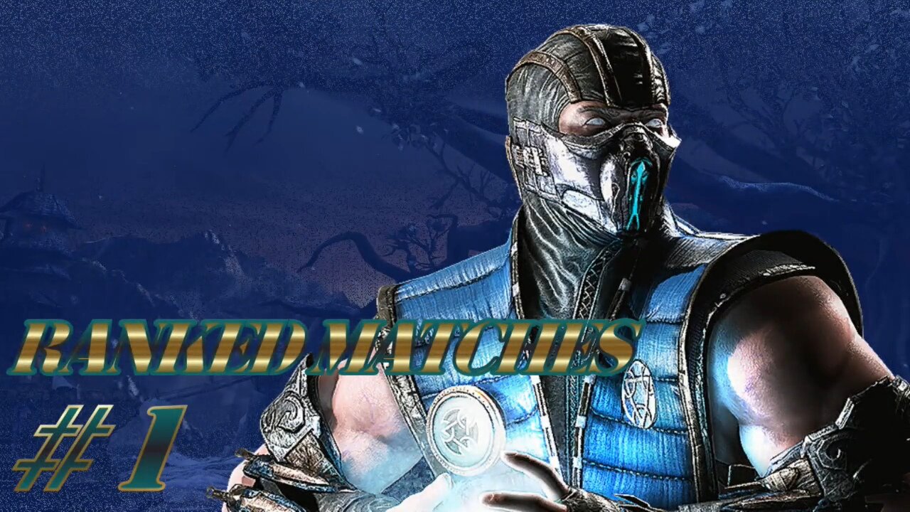 Mortal Kombat XL - Ranked Matches # 1 - Sub-Zero