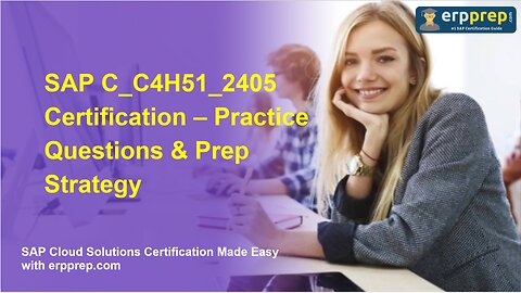 SAP C_C4H51_2405 Certification – Practice Questions & Prep Strategy