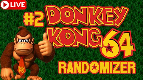 🔴 Donkey Kong 64 DK64 Randomizer! PART 2! Real Nintedno 64 Footage! 1440p!