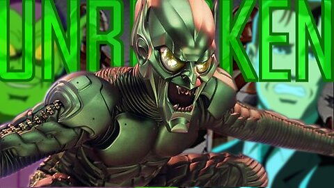 Norman Osborn/The Green Goblin Compilation || Unbroken