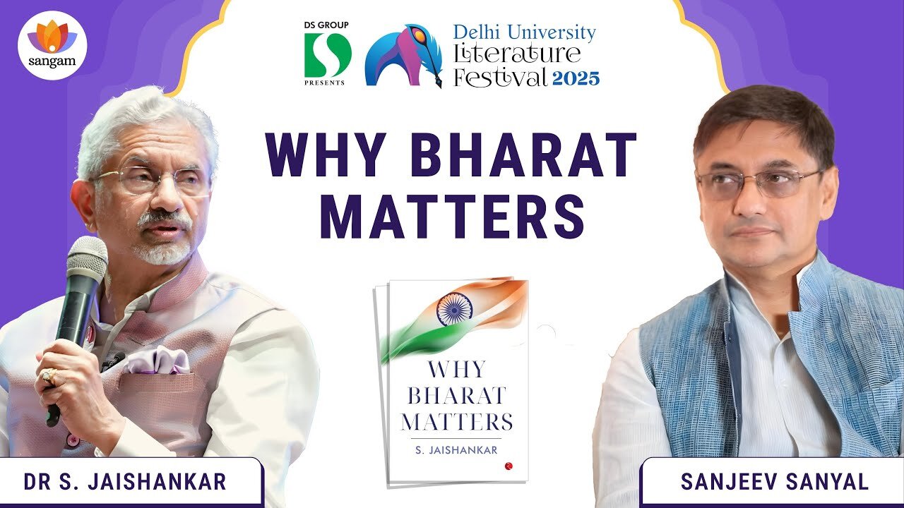 Why Bharat Matters | S. Jaishankar | Sanjeev Sanyal | Delhi University Literature Fest 2025 | SRCC