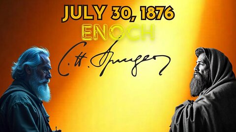 Enoch, Spurgeon
