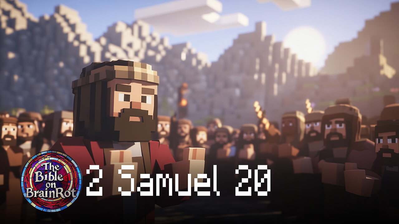 2 Samuel 20 | The Bible on BrainRot