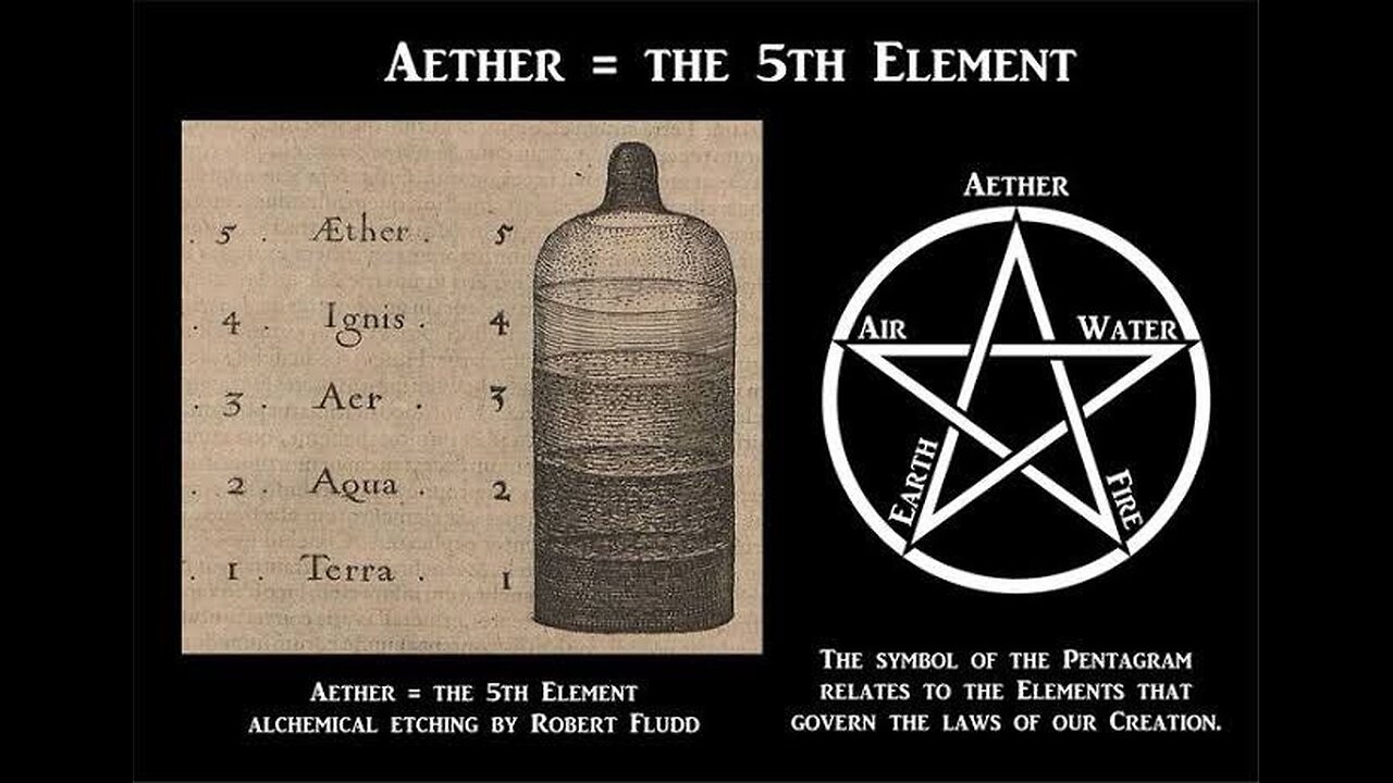 Aether...the 5th element