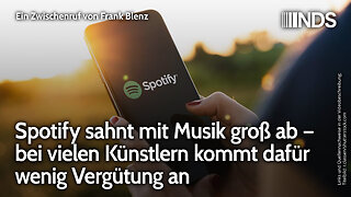 Spotify sahnt mit Musik groß ab – bei vielen Künstlern kommt dafür wenig Vergütung an | Blenz NDS