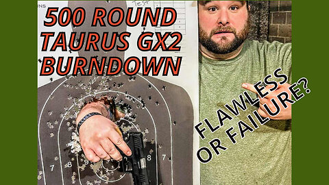 TAURUS GX2 500 ROUND BURNDOWN!!! PUSHED TO FAILURE?