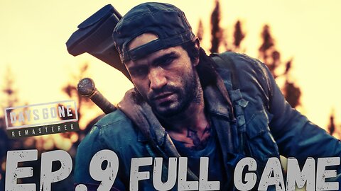 DAYS GONE REMASTERED Gameplay Walkthrough EP.9- Search For Lisa FULL GAME
