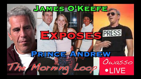 James O'Keefe Exposes Prince Andrew