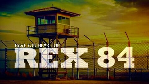 "Uncovering the Secrets of Rex 84: A Pivotal Moment in History - GameChangerTV"