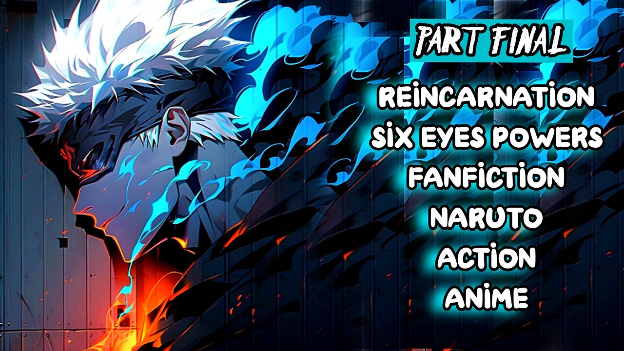 I Have The Six Eyes /Part Final/
