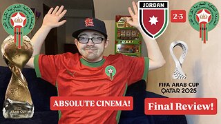 RSR7: Jordan 2-3 Morocco FIFA Arab Cup 2025 Final Review!