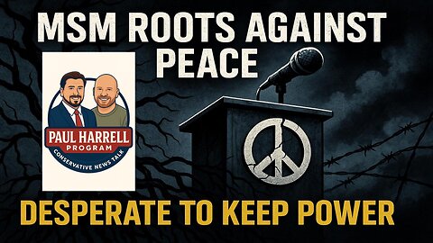 MSM Roots Against Peace: Zelenskyy Desperate to Keep Power - Paul Harrell Program
