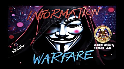 Situation Update w/ Mike King (11.3.25 @ 9PM EDT)