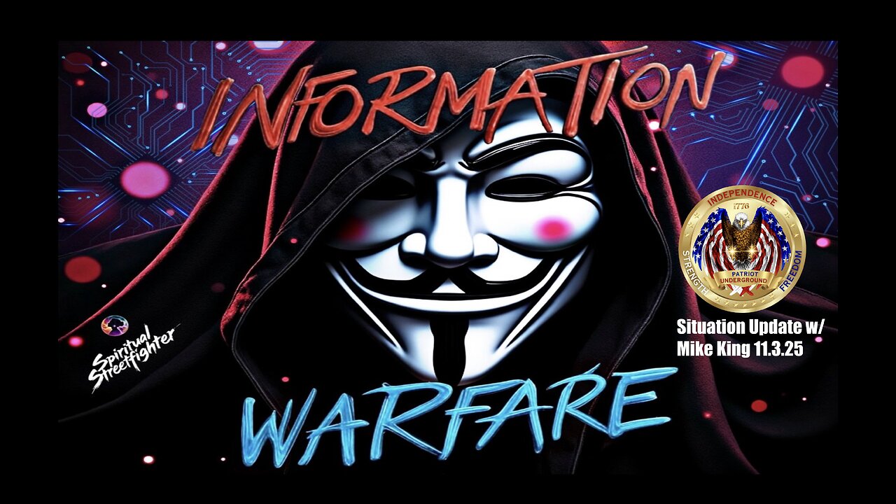 Situation Update w/ Mike King (11.3.25 @ 9PM EDT)