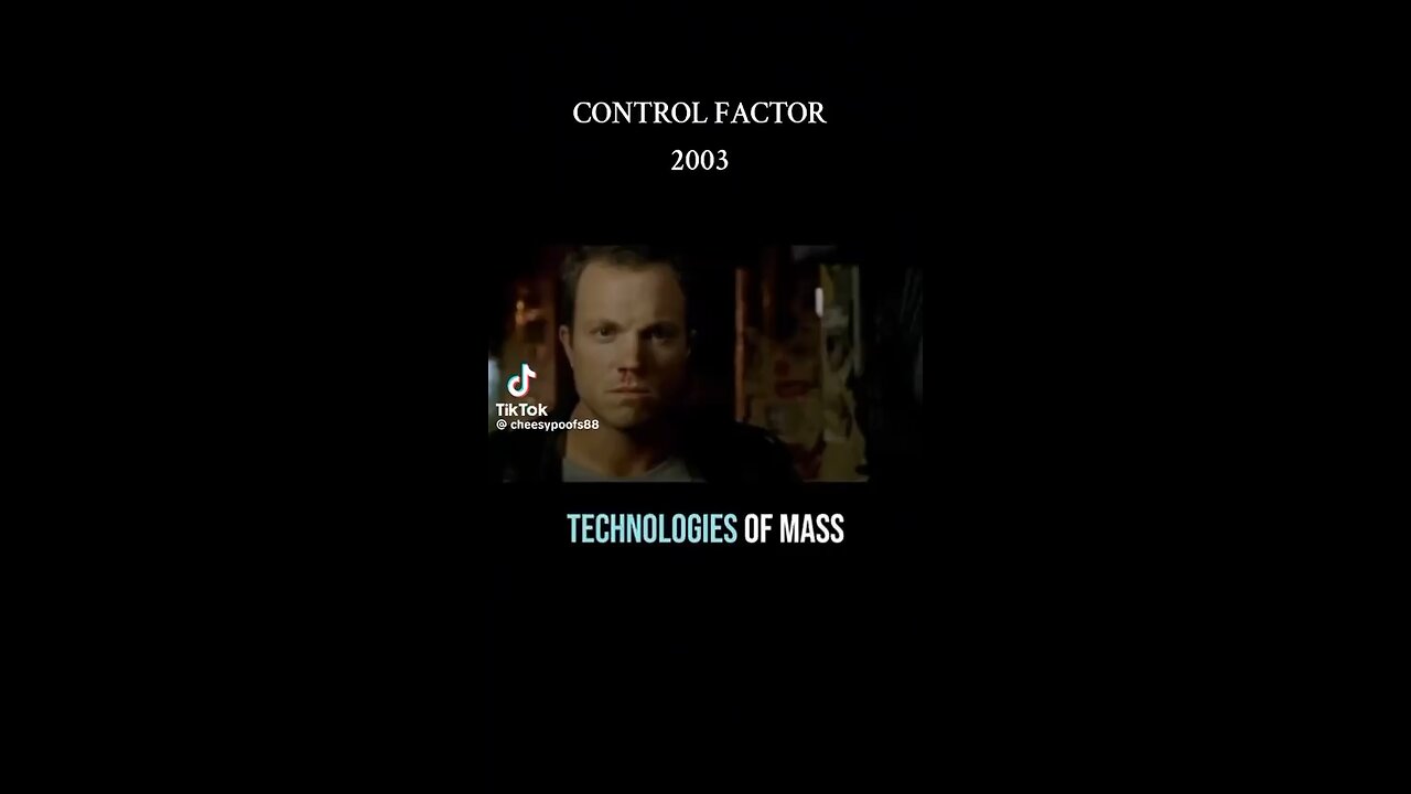 Control Factor (2003) - truth in plain sight
