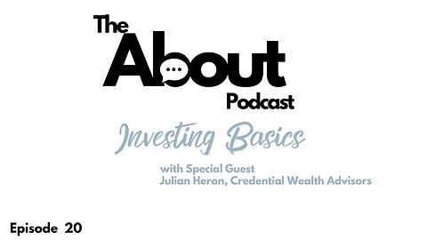 Investing Basics | Episode Twenty