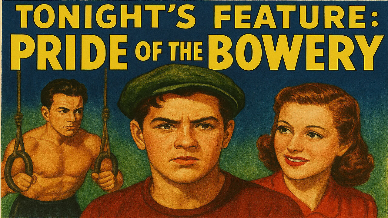 🗽🥋 Tonight’s Feature Pride of the Bowery 1940 💥🎬