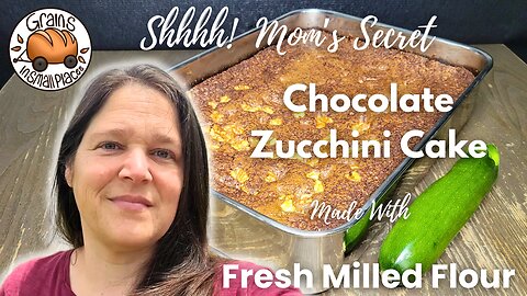 Chocolate Zucchini Cake Made With Fresh Milled Flour - GISP