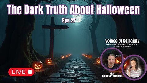 Should Christians Celebrate Halloween? | Samhain, Gnosticism & Spiritual Compromise