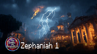 Zephaniah 1 – The Great Day of the Lord | The Bible on BrainRot