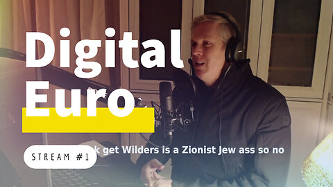 Europe, Digital Euro, Immigration, and More [stream #1]