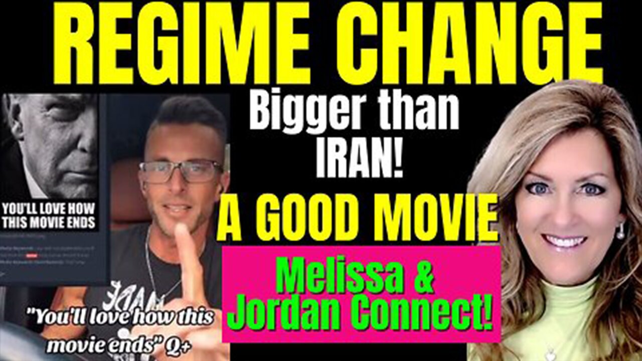Melissa Redpill & Jordan clark HUGE Intel June 25: "Regime Change- Bigger than Iran"