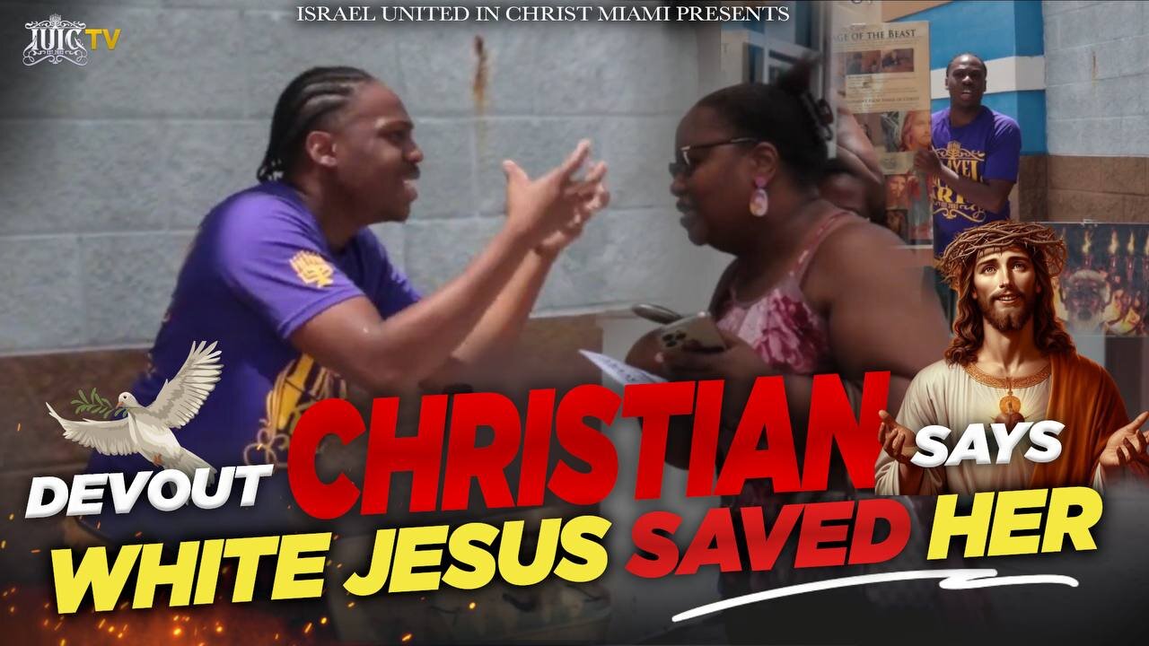 DEVOUT CHRISTIAN SAYS SHE WAS "SAVED" BY WHITE JESUS