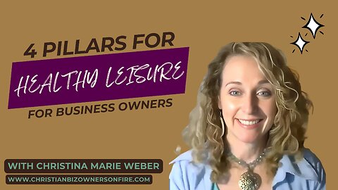 Healthy Leisure for Business Owners