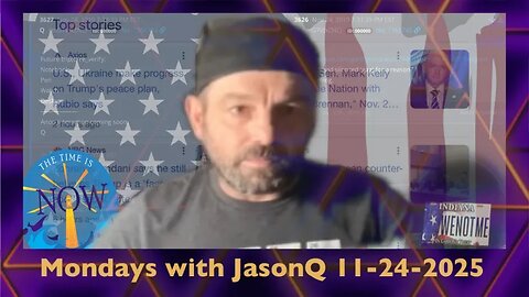 Monday with JasonQ - November 24th, 2025