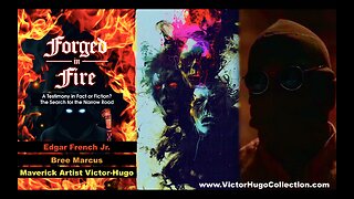 Forged In Fire Edgar French Jr Bree Marcus Victor Hugo Talk Jordan Maxwell InterDimensional Beings