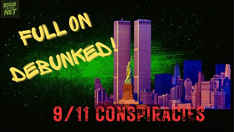 Conspiracy Theory Thursday Ep.3: 9/11 conspiracies