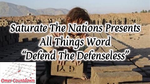 All Things Word- "Defend The Defenseless"