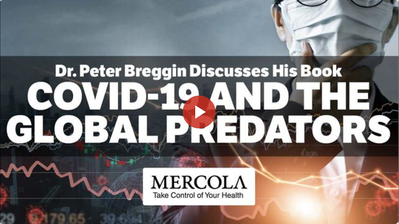 COVID-19 and the Global Predators- Interview with Dr. Peter Breggin