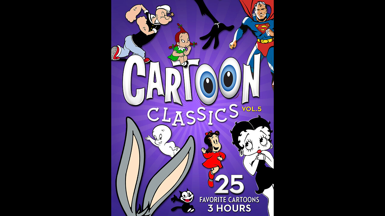 PD Cartoon Classics Vol 5 25 Favorite Cartoons 3 Hours