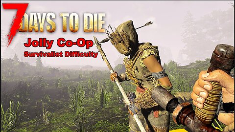 Wife and I are NERDING OUT in 7 Days to Die today! (PC)