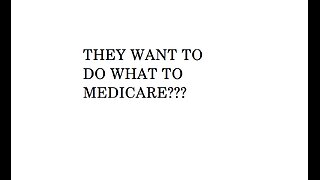 Medicare Rant - H.R.3467 - To amend title XVIII to reform the Medicare Advantage program