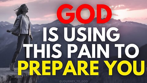 "How God Transforms Your Pain into Preparation for Greater Blessings: Christian Motivation"