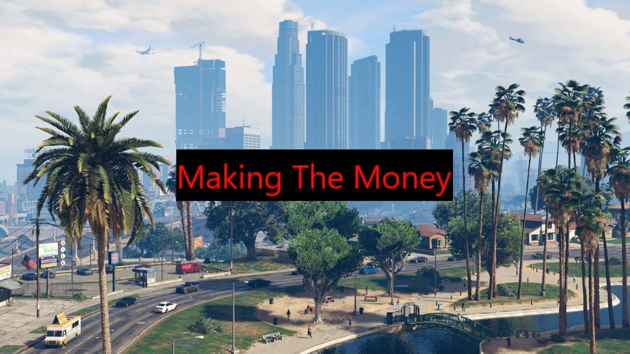 Making The Money