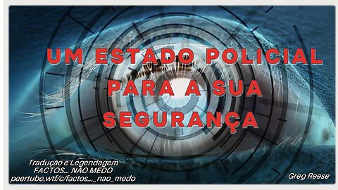 🔥🎬UM ESTADO POLICIAL PARA A SUA SEGURANÇA (GREG REESE)🔥🎬