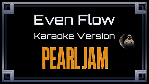 Pearl Jam - Even Flow (CC)
