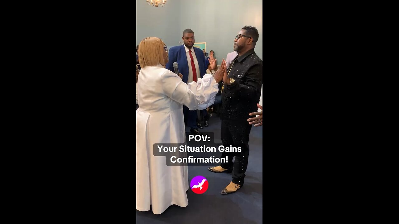 When your situation gains confirmation through prophecy