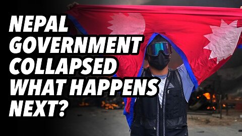 Nepal's Government Collapsed What Happens Next?