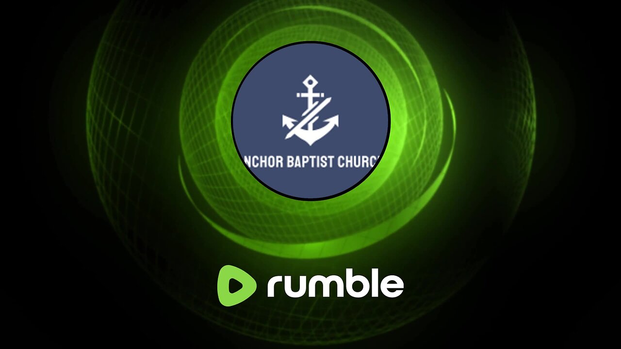 The Doctrine of Baptism - Pastor Dillon Awes | Anchor Baptist Church