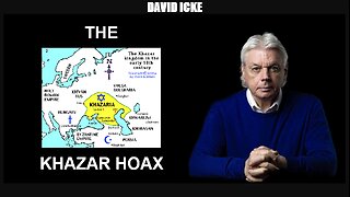 David Icke: The Khazar Hoax - Dot-Connector Videocast (Jul 2014)