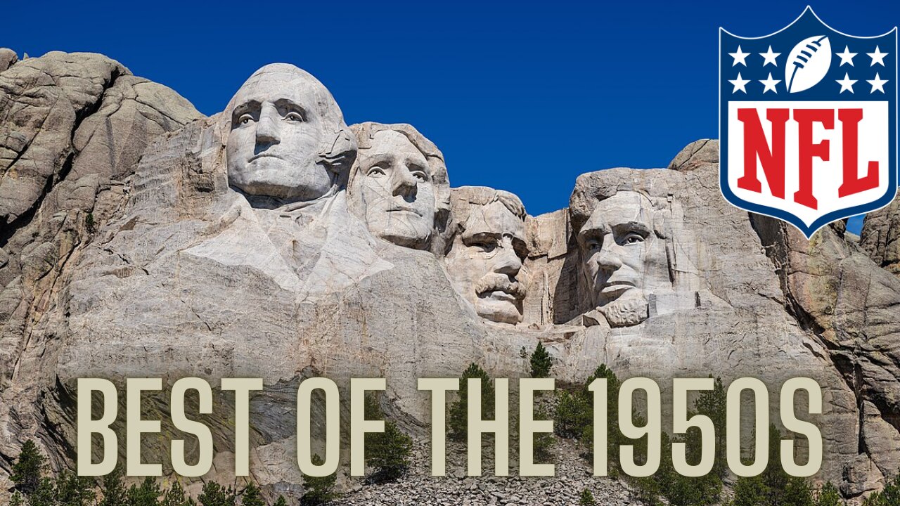 The NFL Mount Rushmore for the 1950s
