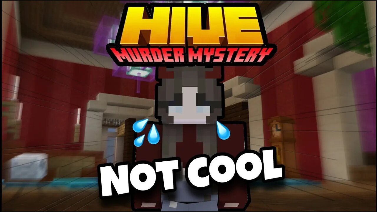 If You Play Murder Mystery on The Hive… “You’re Not Cool”